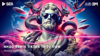 Nhạc Remix TikTok Triệu View  BXH Nhạc Trẻ Remix Hay Nhất Hiện Nay🎼Top 20 Nhạc TikTok Hay 2024 [upl. by Adriena]