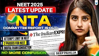 Breaking NTA Committee Report Released  NTA NEET 2025 Latest Update  Seep Pahuja [upl. by Nniroc]