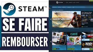 Comment Se Faire Rembourser Un Jeu Steam 2024 [upl. by Shelah311]