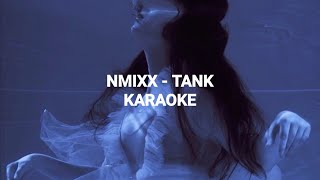 NMIXX 엔믹스  TANK KARAOKE with Easy Lyrics [upl. by Shuping]