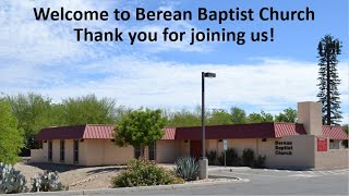 10302024 Berean Baptist Church AZ  Wednesday Evening Service [upl. by Atteyek]