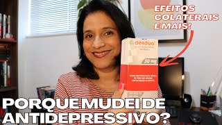 Quase 1 mês tomando desvenlafaxina Desduo efeitos colaterais e como estou me sentindo depressao [upl. by Ennaxor]