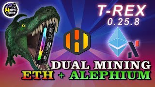 TRex 0258  LHR Dual Mining Ethereum  Alephium in HiveOS  Tutorial [upl. by Harhay]