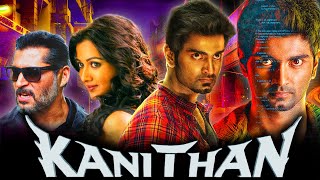 Kanithan Full HD  Action Thriller Hindi Dubbed Movie  Atharvaa Catherine Tresa Karunakaran [upl. by Browne]