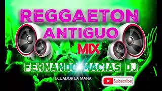 🔥MIX REGGAETÓN CLÁSICO 🔥 [upl. by Ayarahs]