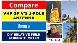 Compare VHF Ground plane antenna with JPOLE using DIY Field Strength Meter [upl. by Ri]