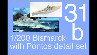 Trumpeter 1200 DKM Bismarck Full build with Pontos detail set Part 31b [upl. by Akierdna]