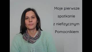 Moje pierwsze spotkanie z Przewodnikiem duchowym Podcast cz 1 [upl. by Drahser]