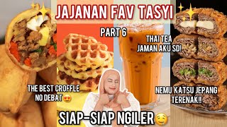 JAJANAN FAV TASYI  EP 6   SIAPSIAP NGILER YA GUYS [upl. by Yeldud]