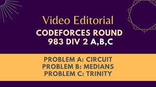 Codeforces Round 983 Div 2  Problems A B C  Video Editorial [upl. by Dhiren]