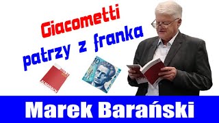 ALBERTO GIACOMETTI PATRZY Z FRANKA  MAREK BARAŃSKI [upl. by Cecelia]