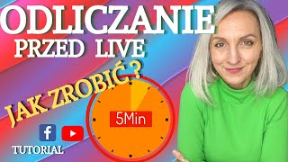 JAK DODAĆ LICZNIK CZASU PRZED LIVE NA FACEBOOKU Transmisja na żywo na facebooku Live na You Tube [upl. by Wiltshire631]