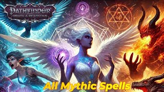 Pathfinder WOTR All Mythic Spells [upl. by Nickles360]