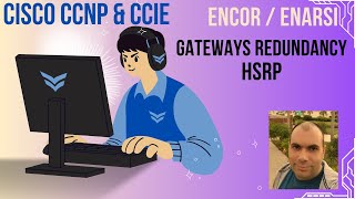 ENCOR18 CCIEEI18  CCNP 350401  Gateway redundancy FHRP  Part1  Arabic [upl. by Zedecrem]