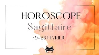 Horoscope ♐ SAGITTAIRE ♐ Semaine du 19 au 25 février 2024 🔮 [upl. by Uella]