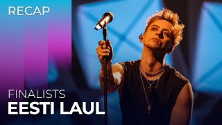 Eesti Laul 2024 Estonia  Finalists  RECAP [upl. by Holmes405]