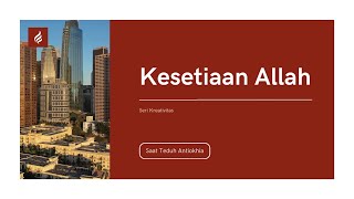 Kesetiaan Allah Seri Kreativitas  Saat Teduh Antiokhia 2 November 2024 [upl. by Chrissy88]