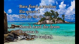 Carrapicho TicTic TacEnglish LyricsOriginal Lyrics [upl. by Bellaude]