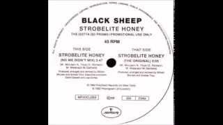 Black Sheep  Strobelite HoneyNo We Didnt Mix [upl. by Asina]