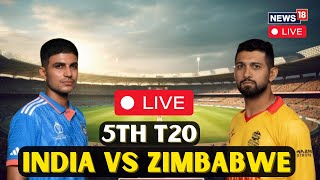 India Vs Zimbabwe LIVE T20 Match  India Vs Zimbabwe LIVE Scoreboard  India Zimbabwe LIVE N18G [upl. by Einafats369]