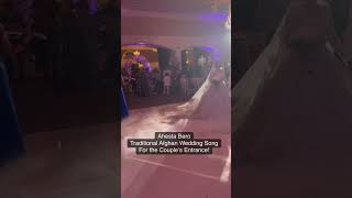 Ahesta Bero Live for Wedding Entrance [upl. by Rauscher]