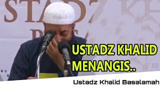 INILAH KISAH SAHABAT YANG MEMBUAT USTADZ KHALID MENANGIS [upl. by Isis497]