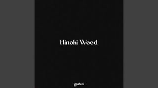 Hinoki Wood Slowed  Rain [upl. by Harwilll945]