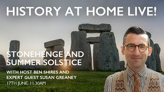 History at Home Live – Stonehenge and the Summer Solstice [upl. by Aihsyak]