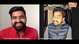 BhushanPrateek Vadhera From Yaar Jigree Kasooti Degree Interview  House Of Punjabis EP 1 [upl. by Kordula]