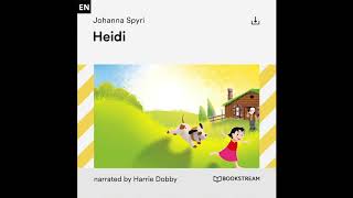 Heidi – Johanna Spyri Full Audiobook [upl. by Swisher49]