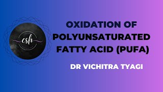 βOXIDATION OF POLYUNSATURATED FATTY ACID PUFA [upl. by Arraik]