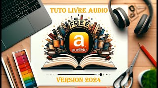 TUTORIEL Comment obtenir un LIVRE AUDIO sur Amazon [upl. by Gabriell]