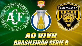 CHAPECOENSE X AMAZONAS AO VIVO Campeonato Brasileiro Série B 29ª Rodada  NARRAÇÃO [upl. by Akaenahs]