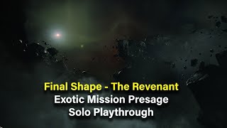 Exotic Mission Presage Solo Flawless  Revenant  Destiny 2 [upl. by Tiffy200]