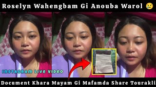 Roselyn Wahengbam Gi Anouba Warol  Mayamdaa Document Khara Share Tourakli  Instagram Live Video [upl. by Jeffie]