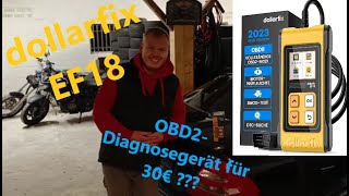 Ein OBD2Diagnosegerät für knapp 30€  dollarfix EF18 im Test [upl. by Arrej673]