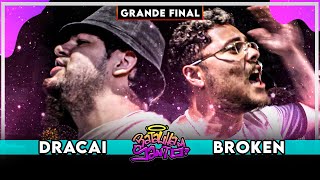 🔥🔥DRACAI X BROKEN🔥🔥  GRANDE FINAL  SANTO104 [upl. by Ki400]