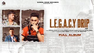 LEGACY DRIP Full EP Ramneek Dhaliwal  Squad Kings  New Punjabi Songs 2021 [upl. by Knapp330]