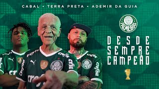 O CLIPE DA VIRADA DESDE SEMPRE CAMPEÃO  CABAL amp TERRA PRETA feat ADEMIR DA GUIA [upl. by Beauvais25]