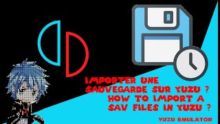 IMPORTER UNE SAUVEGARDE SUR YUZU   HOW TO IMPORT A SAV FILES IN YUZU [upl. by Amelina]