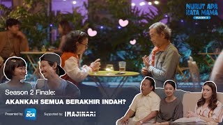 Nurut Apa Kata Mama Season 2 I Finale Akankah Semua Berakhir Indah [upl. by Malvino]