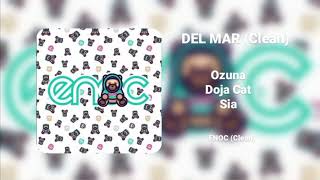 Ozuna Doja Cat Sia  Del Mar Official Clean Version [upl. by Runstadler693]