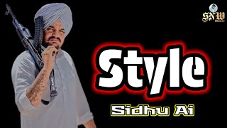 Style  Sidhu Moose Wala New Song  Sidhu Moosewala Ai  Jashan Brar New Song 2024 [upl. by Ruhl]