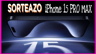 ✅ ¡SORTEO IPHONE 15 PRO [upl. by Ahsiyn492]