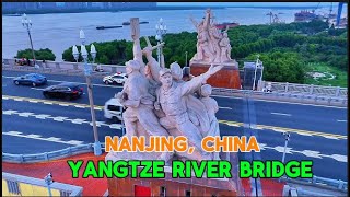 Yangtze river bridge Nanjing China  🇨🇳  南京长江大桥 china [upl. by Notsej]