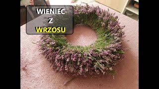 wrześniowy WIENIEC Z WRZOSU diy tutorial poradnik [upl. by Crista109]