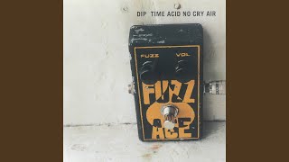 Time Acid No Cry Air 6C [upl. by Philana]