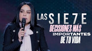 LAS SIETE DECISIONES MÁS IMPORTANTES DE TU VIDA  Pastora Yesenia Then [upl. by Joette621]