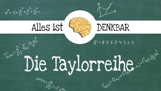 Die Taylorreihe  einfach erklärt [upl. by Sregor]