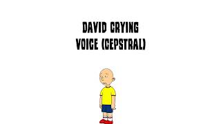 David Voice Crying Voiceforge And Cepstral [upl. by Molini592]